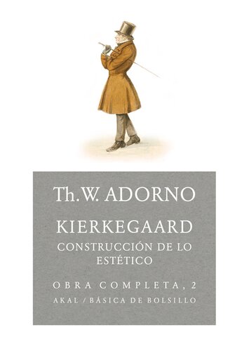 Kierkegaard : construcción de lo estético