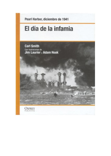 Pearl Harbor, diciembre de 1941 : el día de la infamia