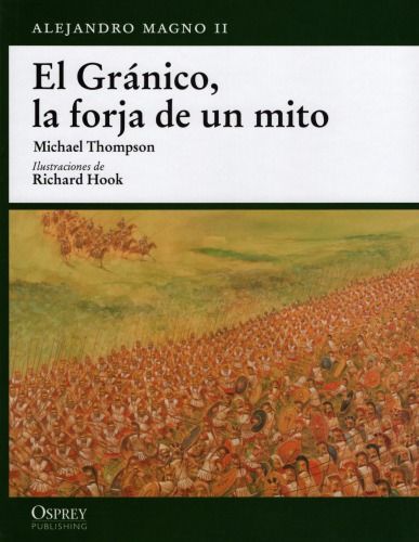 El Gránico, la forja de un mito