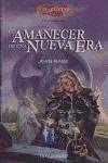 Amanecer nueva era (Timun mas narrativa) (Spanish Edition)