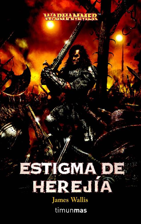 Estigma de herej&iacute;a (NO Warhammer) (Spanish Edition)