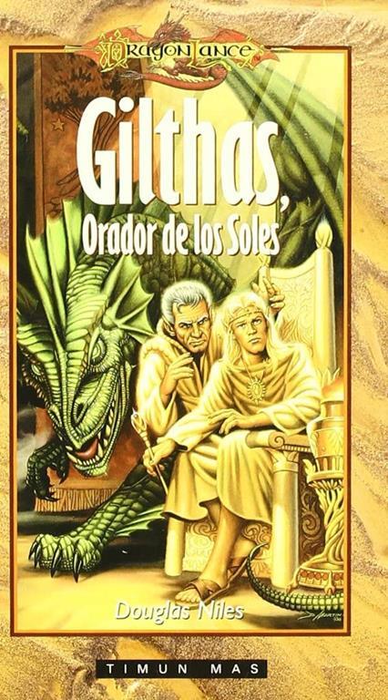 Gilthas orador de los soles (Dragonlance Heroes) (Spanish Edition)