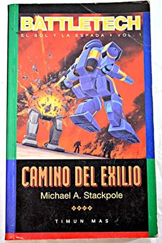 Camino del Exilio - Sol y La Espada 1 - (Spanish Edition)