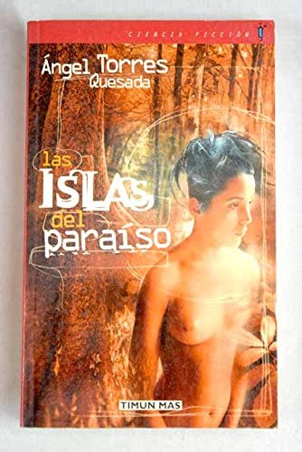 Las Islas Del Paraiso (Spanish Edition)