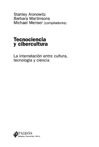 Tecnociencia y cibercultura