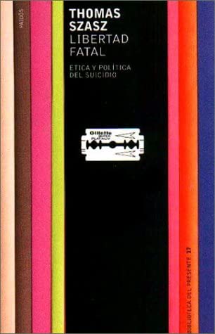 Libertad fatal / Fatal Freedom (Spanish Edition)