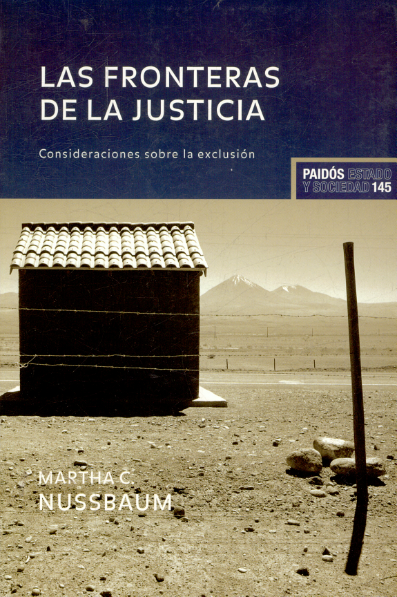 Las fronteras de la justicia/ The Frontiers of Justice