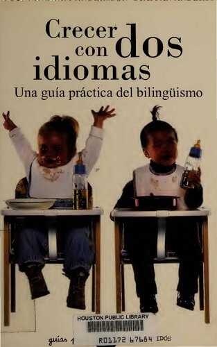 Crecer con dos idiomas/ Growing Up With Two Languages