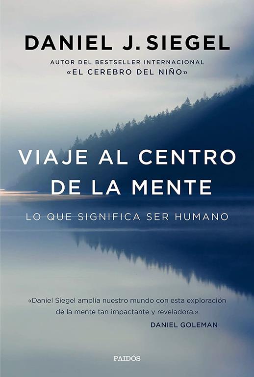 Viaje al centro de la mente: Lo que significa ser humano (Contextos) (Spanish Edition)