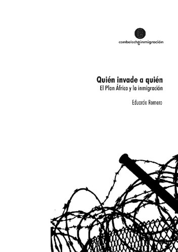 Quién invade a quién : el Plan África y la inmigración