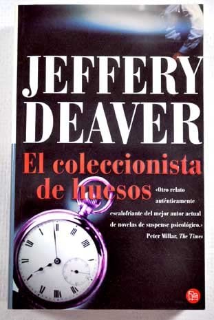 El coleccionista de huesos (The Bone Collector) (Punto de Lectura) (Spanish Edition)