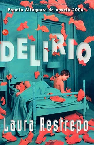 Delirio (FORMATO GRANDE) (Spanish Edition)