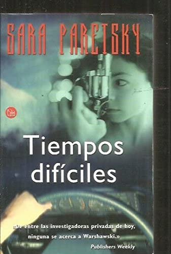 Tiempos dif&iacute;ciles (Hard Time) (Punto de Lectura) (Spanish Edition)