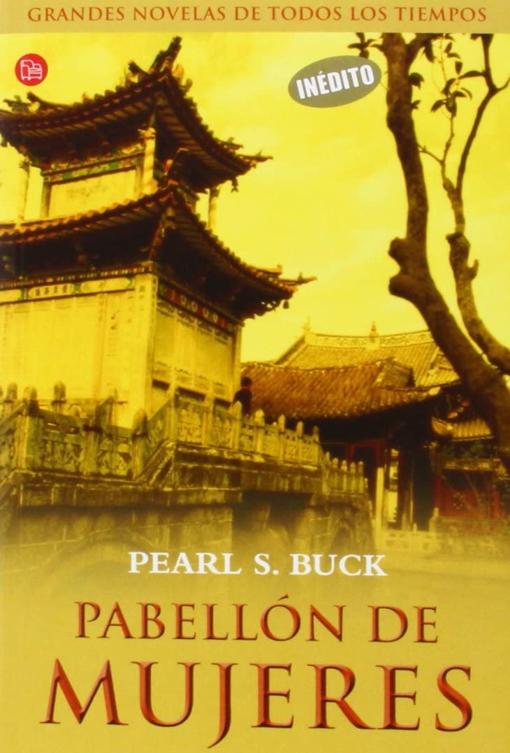 Pabellon de mujeres / Pavilion of Women (FORMATO GRANDE) (Spanish Edition)