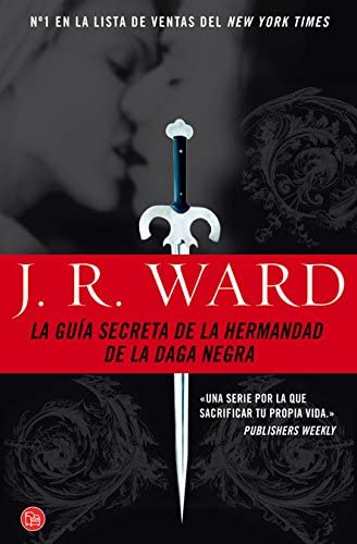La gu&iacute;a secreta de la hermandad de la daga negra (La Hermandad de la Daga Negra / The Black Dagger Brotherhood) (Spanish Edition)