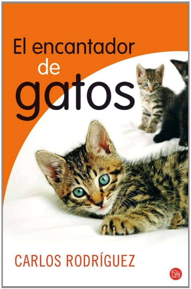 El encantador de gatos (FORMATO GRANDE) (Spanish Edition)