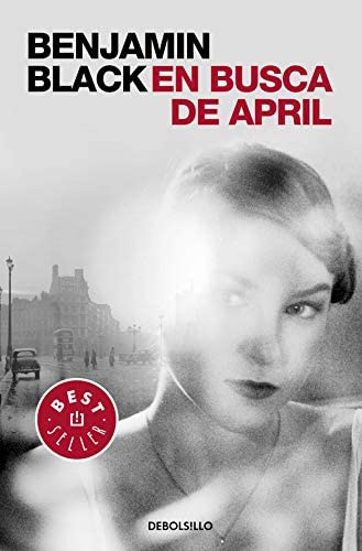 En busca de April (Quirke 3) (Spanish Edition)