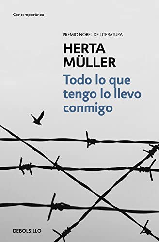 Todo lo que tengo lo llevo conmigo (Contempor&aacute;nea) (Spanish Edition)