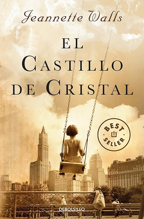 El castillo de cristal / The Glass Castle: A Memoir (Best Seller) (Spanish Edition)