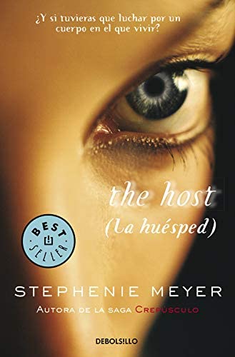 The Host: (La hu&eacute;sped) (Best Seller) (Spanish Edition)
