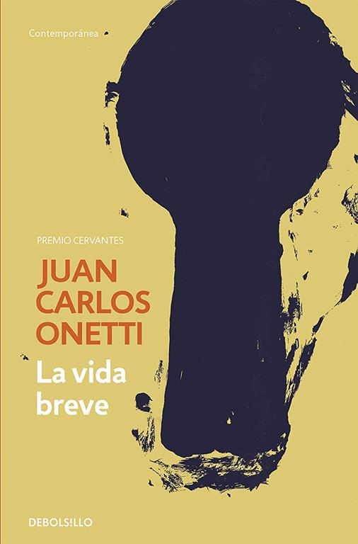 La vida breve / A Brief Life (Contempor&aacute;nea) (Spanish Edition)