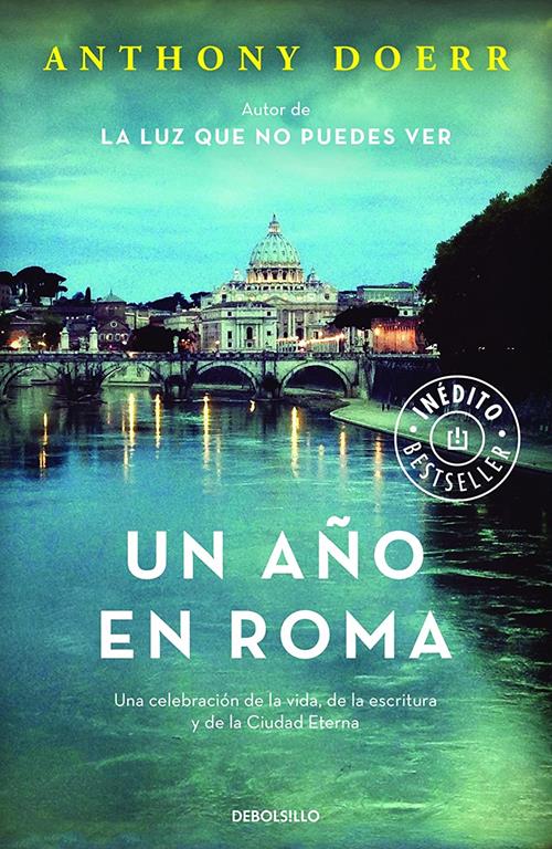 Un a&ntilde;o en Roma / Four Seasons in Rome: On Twins, Insomnia, and the Biggest Funer al in the History of the World (Best Seller) (Spanish Edition)