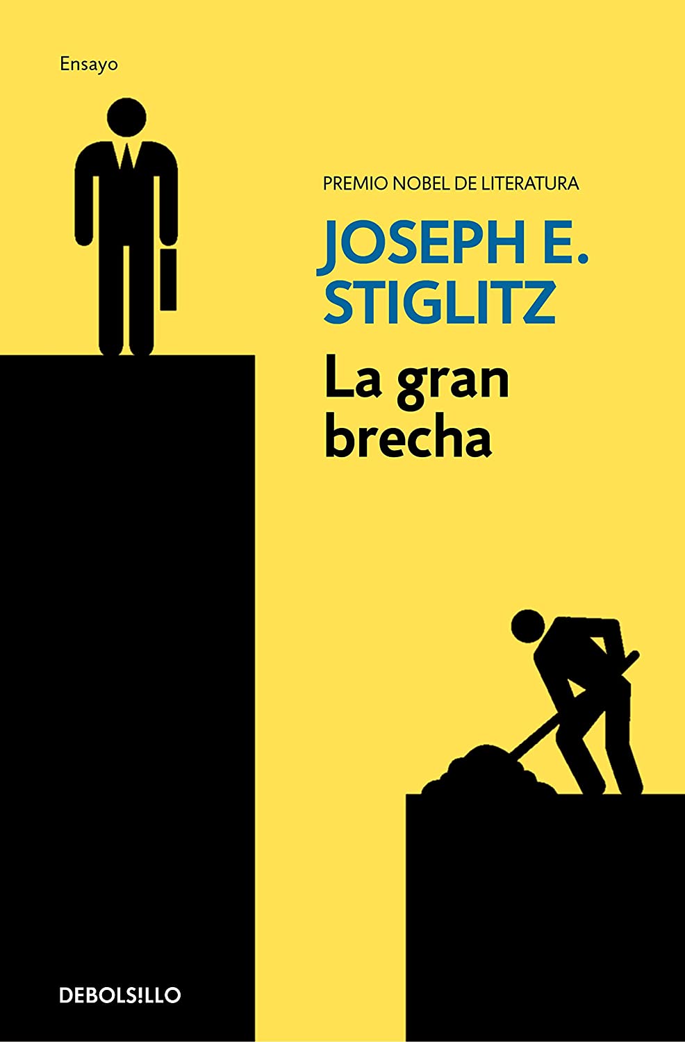 La gran brecha / The Great Divide (Ensayo | Econom&iacute;a) (Spanish Edition)