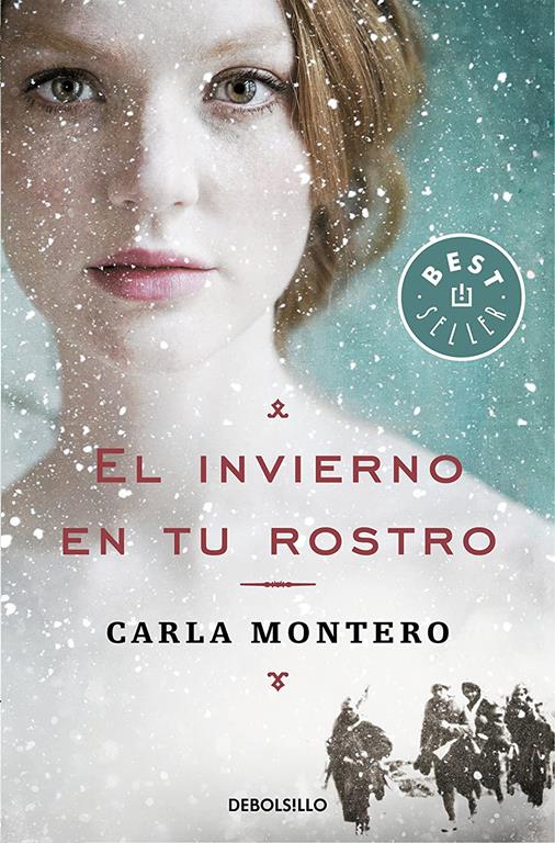 El invierno en tu rostro / Winter in Your Face (Best Seller) (Spanish Edition)