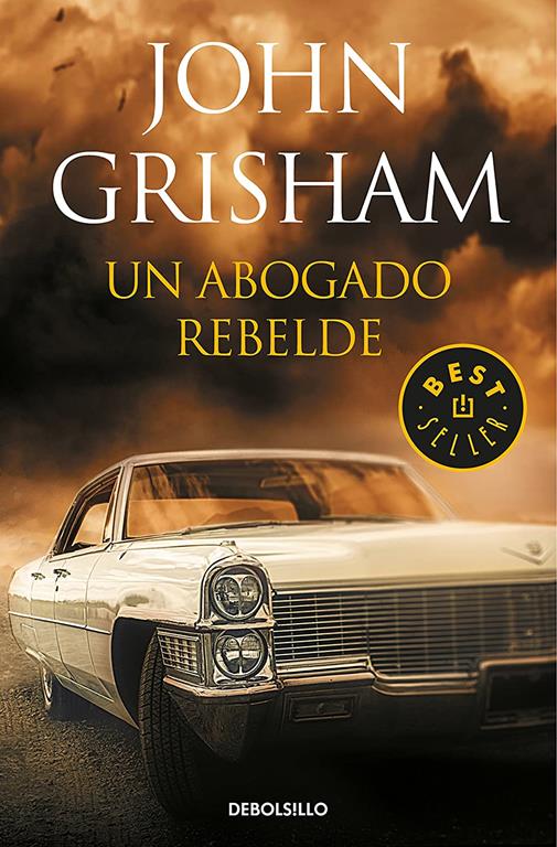 Un abogado rebelde (Best Seller) (Spanish Edition)