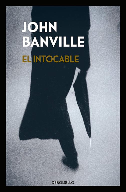 El intocable (Best Seller) (Spanish Edition)