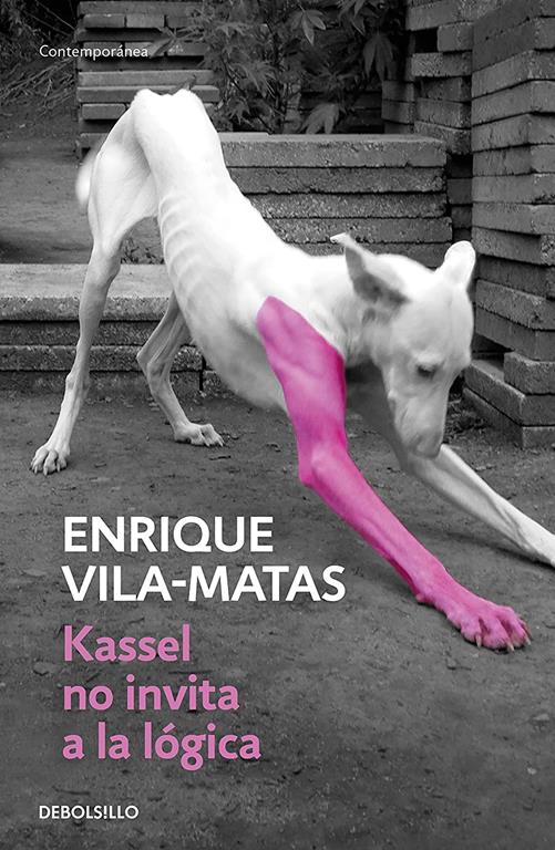 Kassel no invita a la l&oacute;gica (Contempor&aacute;nea) (Spanish Edition)