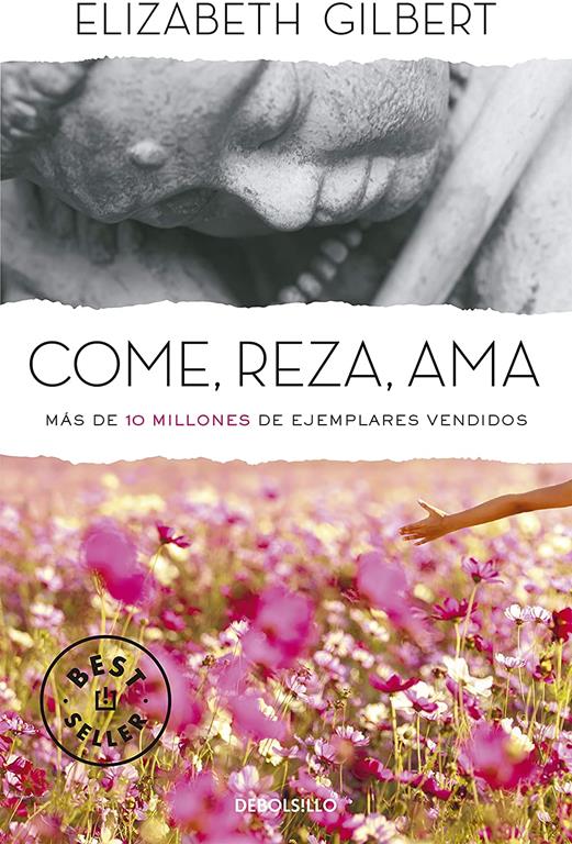 Come, reza, ama (Best Seller) (Spanish Edition)
