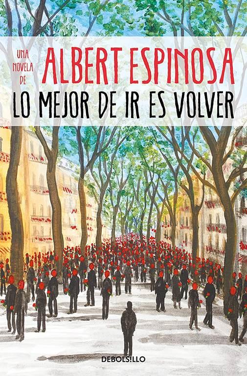 Lo mejor de ir es volver (Best Seller) (Spanish Edition)