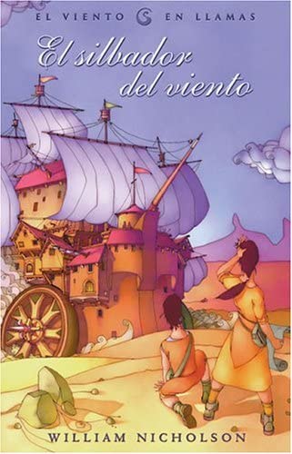Viento en llamas: El silbador del viento (ESCRITURA DESATADA) (Spanish Edition)