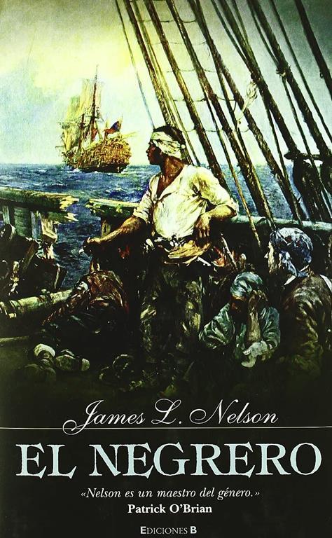 NEGRERO, EL (HISTORICA) (Spanish Edition)
