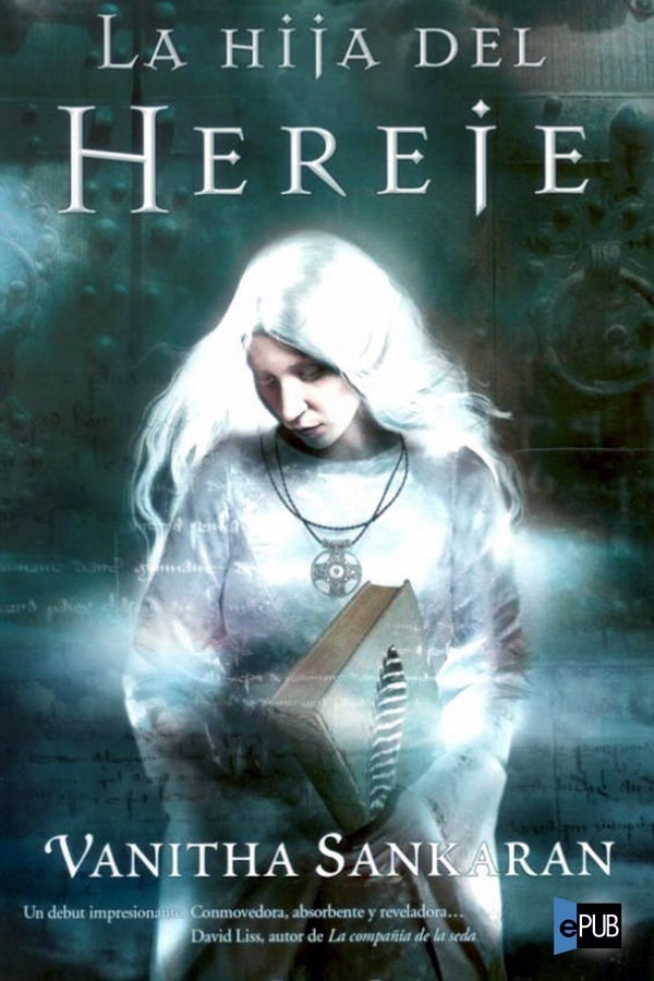 La hija del hereje (Hist&oacute;rica) (Spanish Edition)