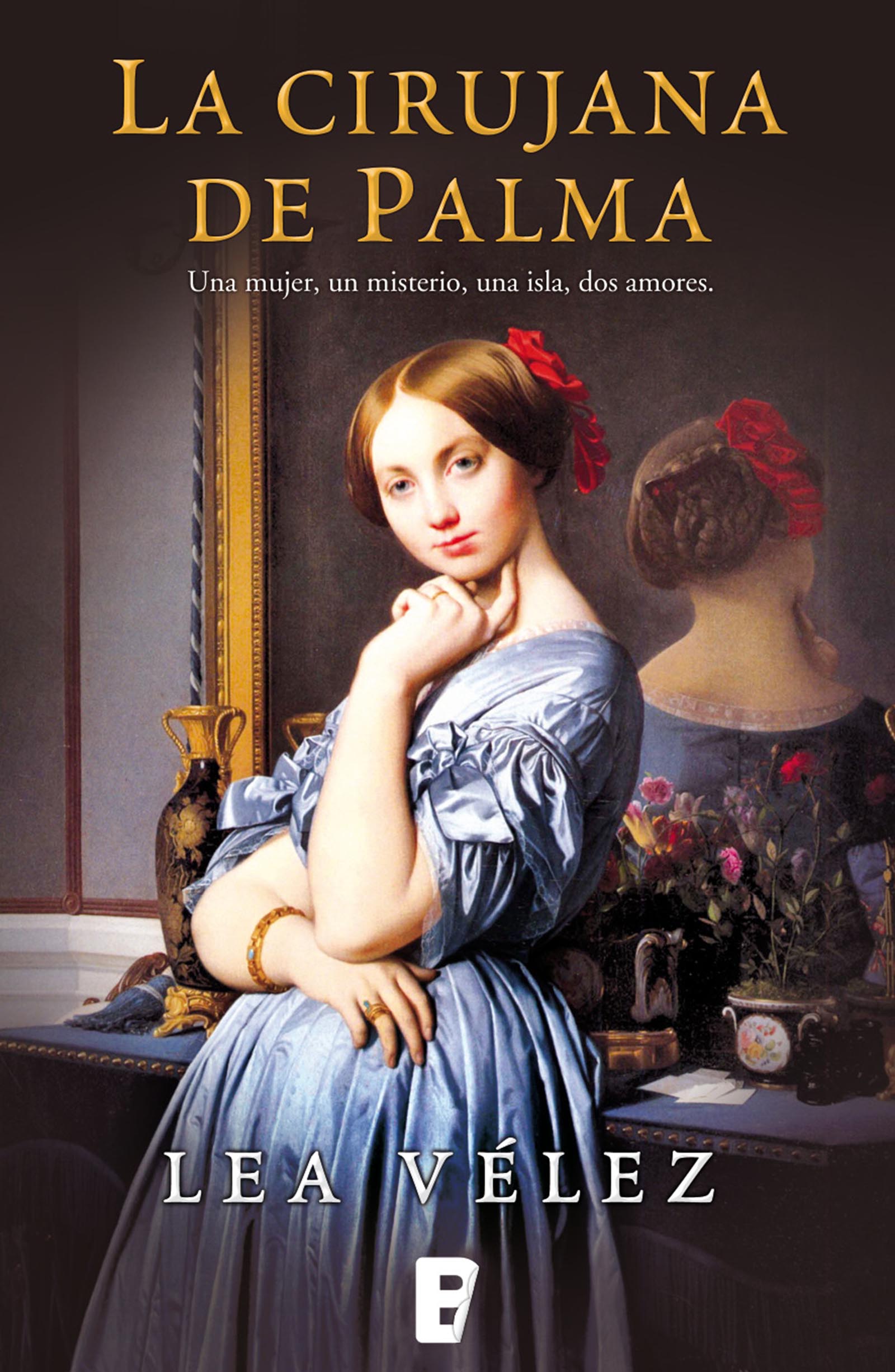 La cirujana de palma (Ediciones B) (Spanish Edition)