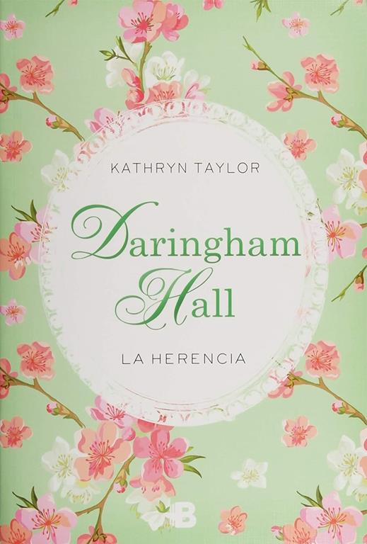 Daringham Hall. La herencia (Trilog&iacute;a Daringham Hall 1) (Spanish Edition)