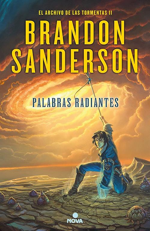 Palabras radiantes / Words of Radiance (EL ARCHIVO DE LAS TORMENTAS / THE STORMLIGHT ARCHIVE) (Spanish Edition)