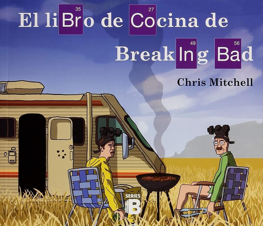 El libro de cocina de Breaking Bad (Ediciones B) (Spanish Edition)