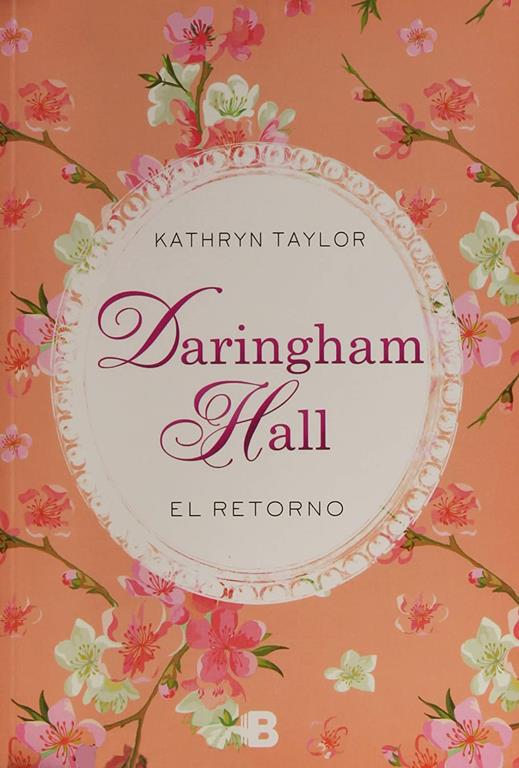 Daringham Hall el retorno / Daringham Hall The Return: El Retorno (Spanish Edition)