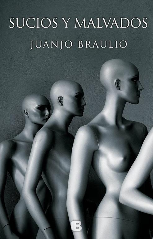 Sucios y malvados (La Trama) (Spanish Edition)