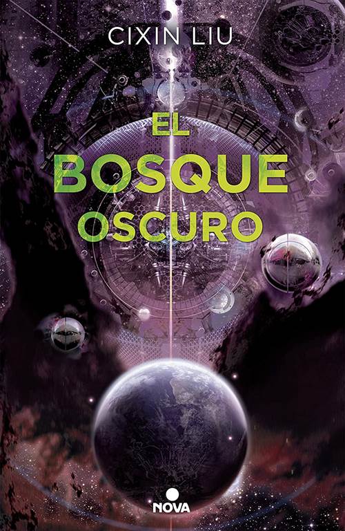 El bosque oscuro/ The Dark Forest (TRILOG&Iacute;A DE LOS TRES CUERPOS / THE THREE-BODY PROBLEM SERIES) (Spanish Edition)