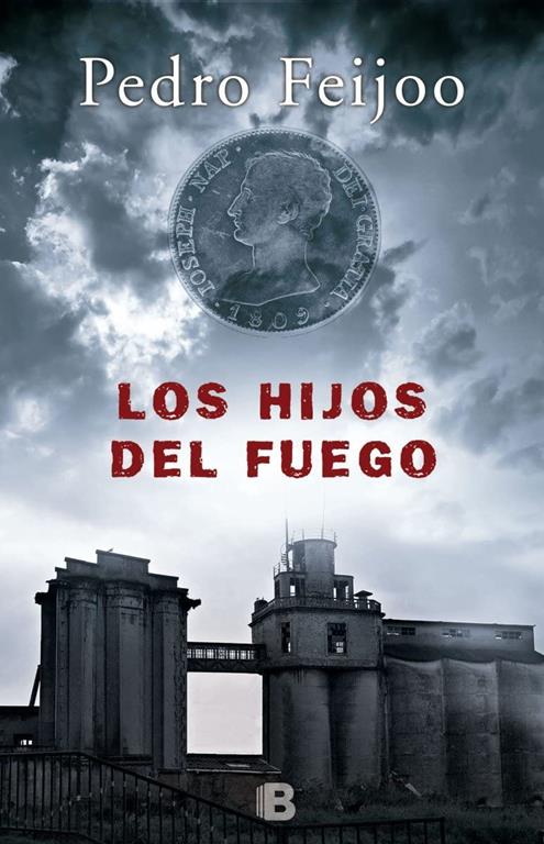 Los hijos del fuego (La Trama) (Spanish Edition)