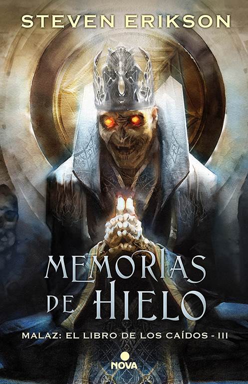 Memorias del hielo / Memories of Ice (Malaz: El Libro de los Ca&iacute;dos) (Spanish Edition)