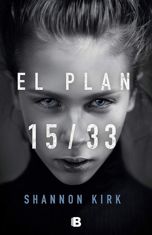 El plan 15-33 / Viebury Grove (La Trama) (Spanish Edition)