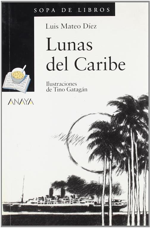 Lunas Del Caribe/ Caribbean Moons (Spanish Edition)