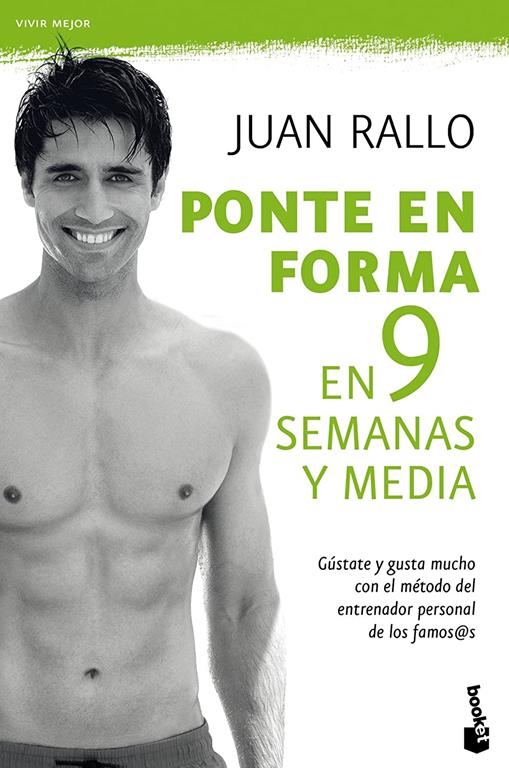 Ponte en forma en 9 semanas y media (Vivir Mejor) (Spanish Edition)