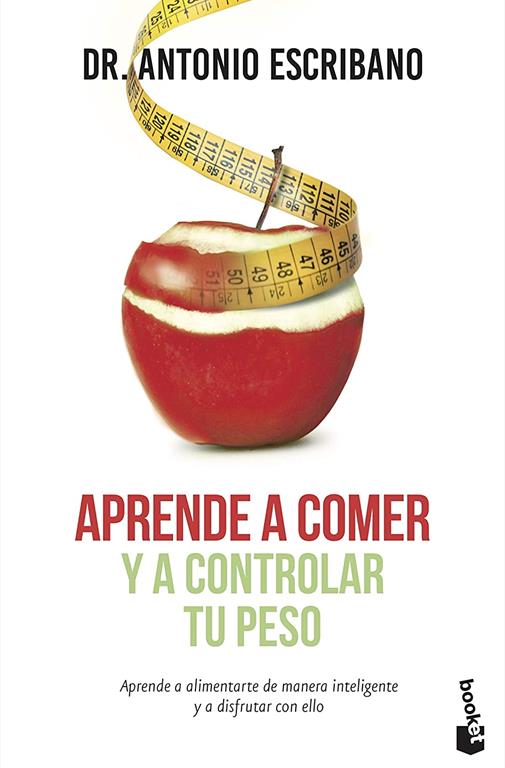 Aprende a comer y a controlar tu peso (Pr&aacute;cticos) (Spanish Edition)
