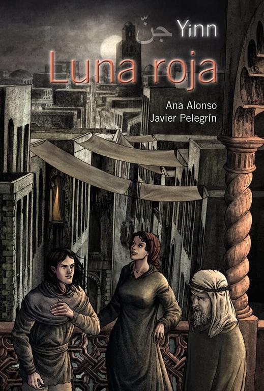 Yinn. Luna roja (LITERATURA JUVENIL - Yinn) (Spanish Edition)
